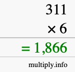 How to calculate 311 times 6 using long multiplication How to calculate 311 times 6 using long multiplication