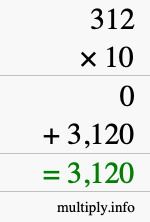 How to calculate 312 times 10 using long multiplication How to calculate 312 times 10 using long multiplication
