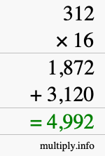 How to calculate 312 times 16 using long multiplication How to calculate 312 times 16 using long multiplication