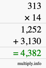 How to calculate 313 times 14 using long multiplication How to calculate 313 times 14 using long multiplication