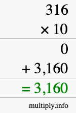 How to calculate 316 times 10 using long multiplication How to calculate 316 times 10 using long multiplication