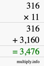 How to calculate 316 times 11 using long multiplication How to calculate 316 times 11 using long multiplication