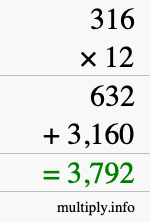 How to calculate 316 times 12 using long multiplication How to calculate 316 times 12 using long multiplication