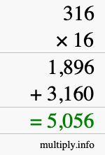 How to calculate 316 times 16 using long multiplication How to calculate 316 times 16 using long multiplication