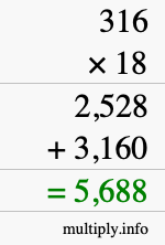 How to calculate 316 times 18 using long multiplication