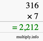 How to calculate 316 times 7 using long multiplication How to calculate 316 times 7 using long multiplication