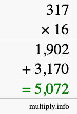 How to calculate 317 times 16 using long multiplication How to calculate 317 times 16 using long multiplication