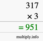 How to calculate 317 times 3 using long multiplication How to calculate 317 times 3 using long multiplication