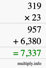 How to calculate 319 times 23 using long multiplication How to calculate 319 times 23 using long multiplication