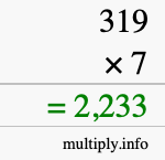 How to calculate 319 times 7 using long multiplication How to calculate 319 times 7 using long multiplication