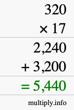 How to calculate 320 times 17 using long multiplication How to calculate 320 times 17 using long multiplication