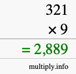 How to calculate 321 times 9 using long multiplication How to calculate 321 times 9 using long multiplication