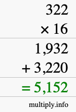 How to calculate 322 times 16 using long multiplication How to calculate 322 times 16 using long multiplication