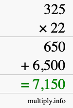 How to calculate 325 times 22 using long multiplication How to calculate 325 times 22 using long multiplication