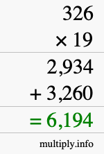 How to calculate 326 times 19 using long multiplication How to calculate 326 times 19 using long multiplication