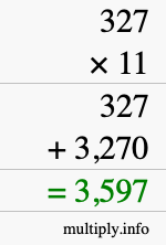 How to calculate 327 times 11 using long multiplication How to calculate 327 times 11 using long multiplication