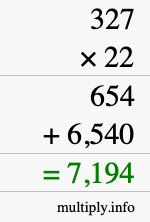 How to calculate 327 times 22 using long multiplication How to calculate 327 times 22 using long multiplication