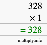 How to calculate 328 times 1 using long multiplication