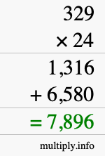 How to calculate 329 times 24 using long multiplication How to calculate 329 times 24 using long multiplication