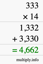 How to calculate 333 times 14 using long multiplication How to calculate 333 times 14 using long multiplication