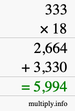 How to calculate 333 times 18 using long multiplication How to calculate 333 times 18 using long multiplication