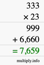 How to calculate 333 times 23 using long multiplication How to calculate 333 times 23 using long multiplication
