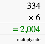How to calculate 334 times 6 using long multiplication How to calculate 334 times 6 using long multiplication