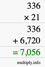 How to calculate 336 times 21 using long multiplication