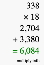 How to calculate 338 times 18 using long multiplication How to calculate 338 times 18 using long multiplication
