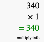 How to calculate 340 times 1 using long multiplication