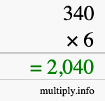 How to calculate 340 times 6 using long multiplication How to calculate 340 times 6 using long multiplication