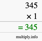 How to calculate 345 times 1 using long multiplication