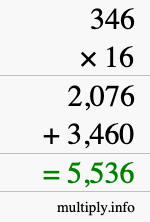 How to calculate 346 times 16 using long multiplication How to calculate 346 times 16 using long multiplication