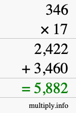 How to calculate 346 times 17 using long multiplication How to calculate 346 times 17 using long multiplication