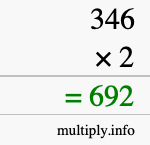 How to calculate 346 times 2 using long multiplication