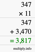 How to calculate 347 times 11 using long multiplication How to calculate 347 times 11 using long multiplication