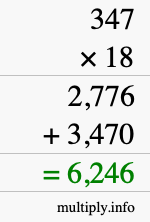 How to calculate 347 times 18 using long multiplication How to calculate 347 times 18 using long multiplication
