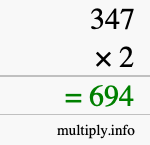 How to calculate 347 times 2 using long multiplication How to calculate 347 times 2 using long multiplication