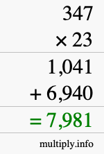 How to calculate 347 times 23 using long multiplication How to calculate 347 times 23 using long multiplication