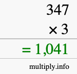 How to calculate 347 times 3 using long multiplication