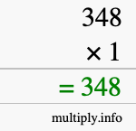 How to calculate 348 times 1 using long multiplication
