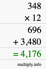 How to calculate 348 times 12 using long multiplication How to calculate 348 times 12 using long multiplication