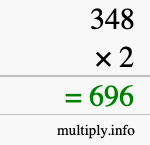 How to calculate 348 times 2 using long multiplication How to calculate 348 times 2 using long multiplication