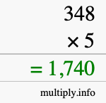How to calculate 348 times 5 using long multiplication How to calculate 348 times 5 using long multiplication