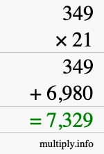 How to calculate 349 times 21 using long multiplication