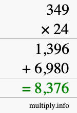 How to calculate 349 times 24 using long multiplication How to calculate 349 times 24 using long multiplication