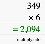 How to calculate 349 times 6 using long multiplication How to calculate 349 times 6 using long multiplication