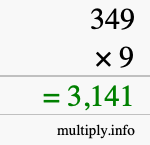 How to calculate 349 times 9 using long multiplication How to calculate 349 times 9 using long multiplication
