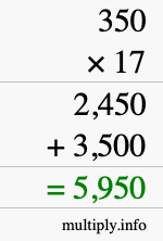 How to calculate 350 times 17 using long multiplication How to calculate 350 times 17 using long multiplication