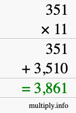 How to calculate 351 times 11 using long multiplication How to calculate 351 times 11 using long multiplication